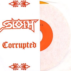 Corrupted / Sloth
