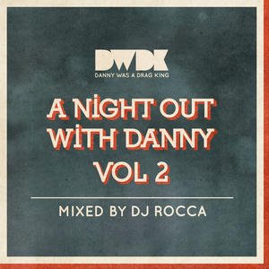 A Night Out With Danny Vol 2