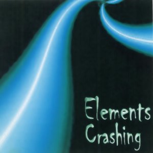 Elements Crashing (2002)