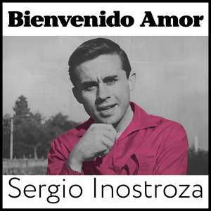 Bienvenido amor