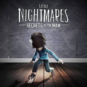 Little Nightmares Secrets of the Maw (Original Game Soundtrack)