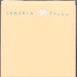 Lemuria / Frame