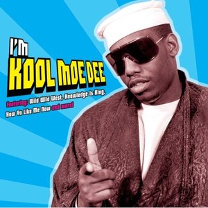 I'm Kool Moe Dee