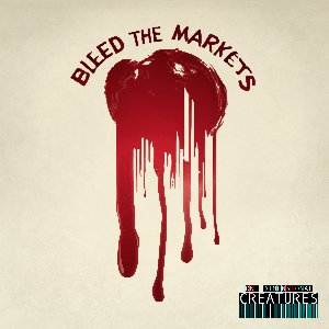 Image for 'Bleed The Markets'