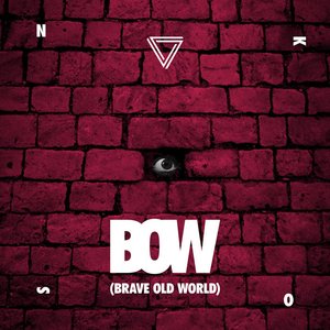 BOW (Brave Old World)