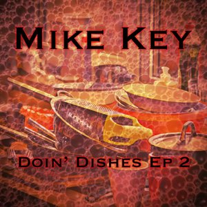 Doin' Dishes EP 2
