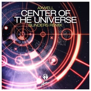 Center Of The Universe (Blinders Remix)