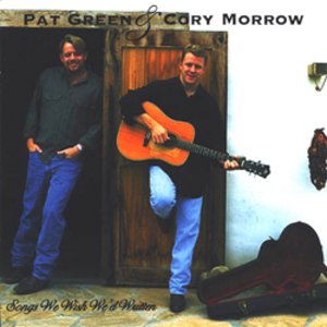 “Pat Green & Cory Morrow”的封面