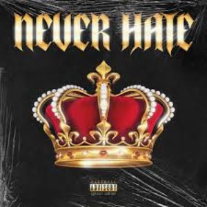 Never Hate