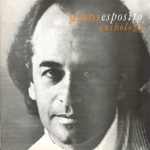 Giani Esposito - Anthologie
