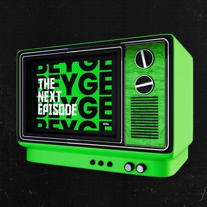The Next Episode