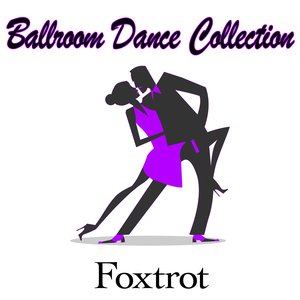 Image for 'Ballroom Dance Collection - Foxtrot'