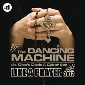 Like A Prayer 2012