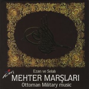 Ezan Ve Selali Mehter Marslari