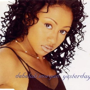 Debelah Morgan - Yesterday - Zortam Music