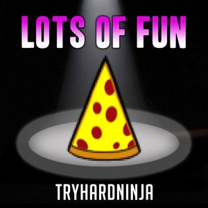 Lots of Fun