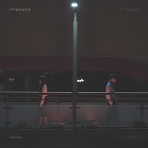 You didn't say anything