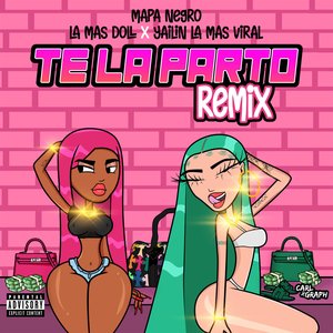 Te la Parto (Remix)