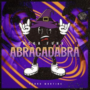 MEGA FUNK ABRACADABRA
