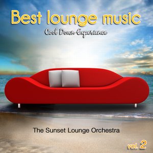Best Lounge Music - Cool Dawn Experience Vol.2 -