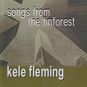 Songs from the Tin Forest