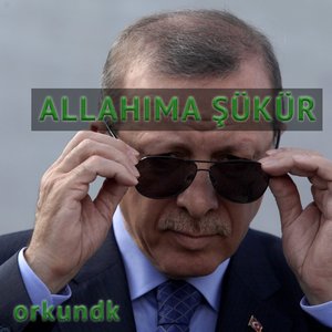 Allahıma Şükür Bugün De Başkanım