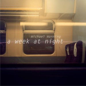 A Week At Night