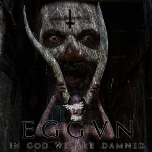 In God We Are Damned - EP
