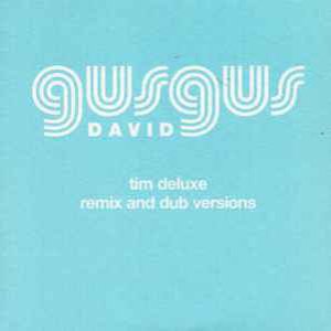 David (Tim Deluxe Remixes)