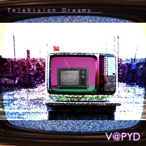 TeleVision Dreams