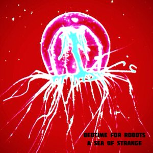 A Sea of Strange