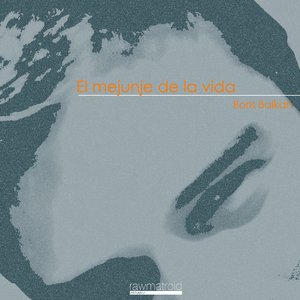 El Mejunje de la Vida