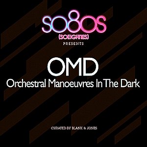 so80s presents Orchestral Manoeuvres In The Dark (curated by Blank & Jones)