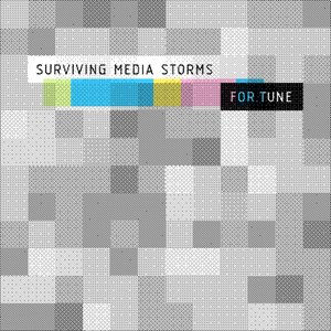 Surviving media storms
