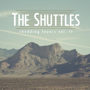 Shedding Layers, Vol. II