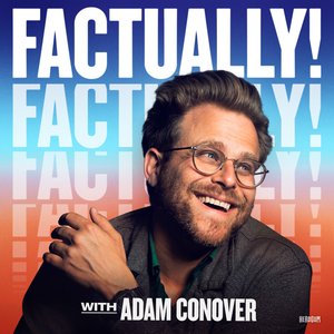 Factually! with Adam Conover 的头像
