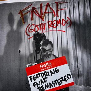 FNAF (Goth Remix) - Single