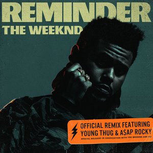 Reminder (Remix) [feat. A$AP Rocky & Young Thug] - Single