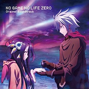 NO GAME NO LIFE ZERO Original Soundtrack