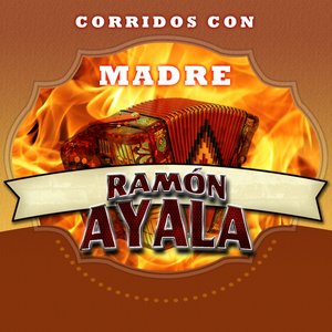 Corridos Con Madre