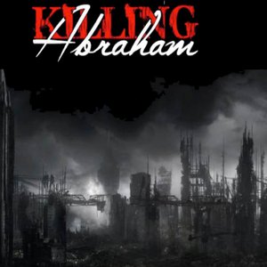 Killing Abraham EP