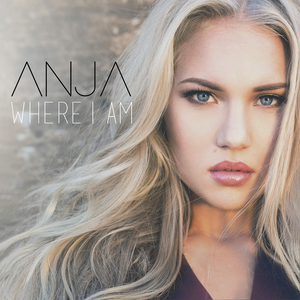 Anja Nissen - Where I Am - Single - Zortam Music
