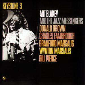 Art Blakey & the Jazz Messengers - Keystone 3 - Zortam Music