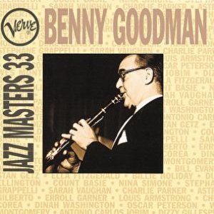 Jazz Masters 33: Benny Goodman