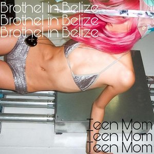 Teen Mom - Single