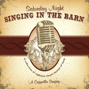 Saturday Night Singing In The Barn