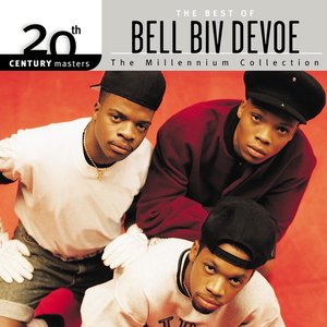 The Best Of Bell Biv Devoe 20th Century Masters The Millennium Collection