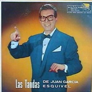 Las Tandas de Juan Garcia Esquivel