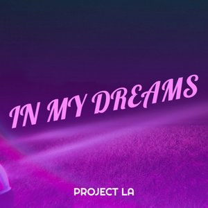 In My Dreams