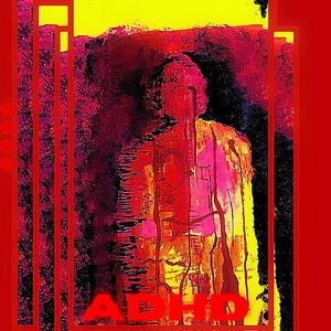 ADHD [Explicit]